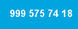 999 575 74 18